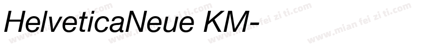 HelveticaNeue KM字体转换